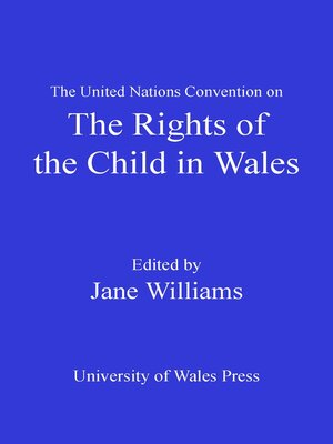 cover image of The United Nations Convention on the Rights of the Child in Wales